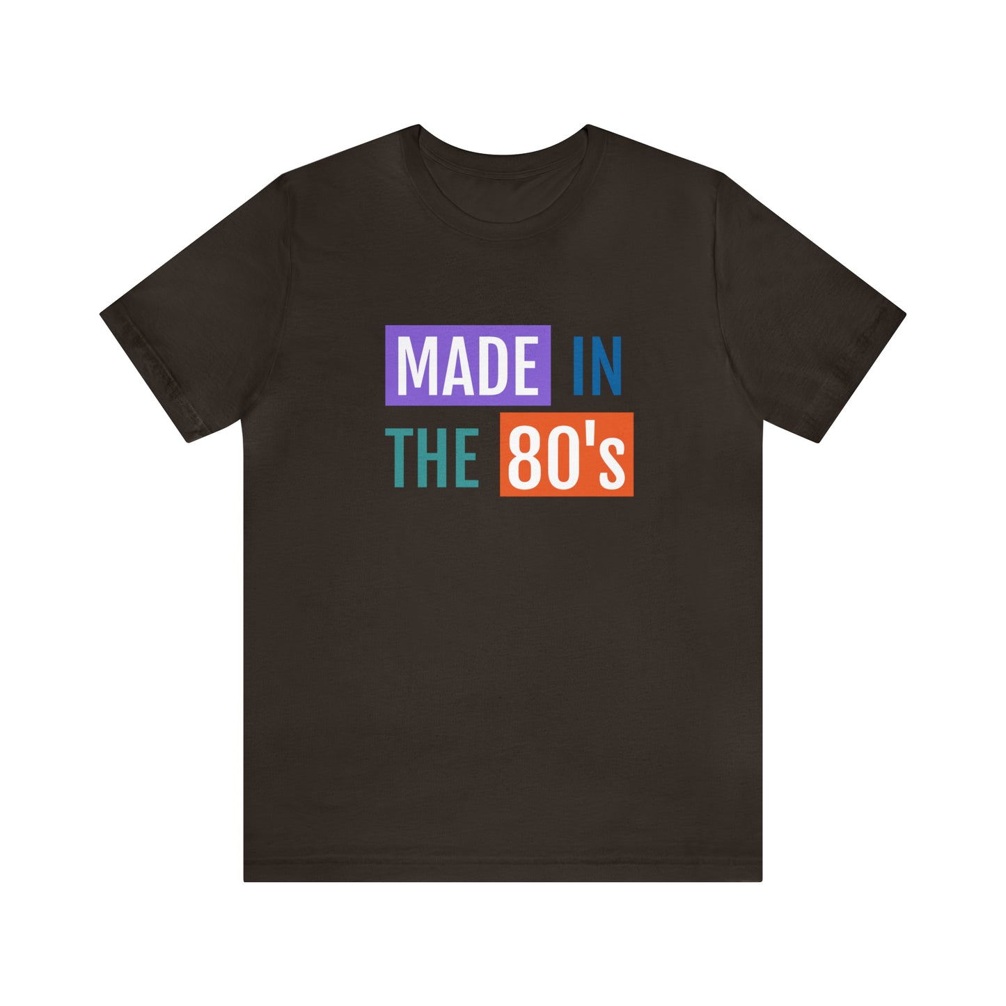 "Made in the 80s" Short Sleeve Tee