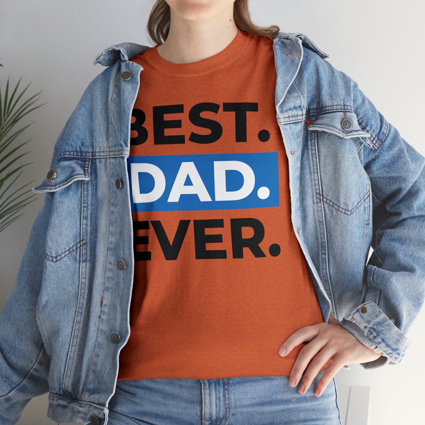 Best Dad Ever Cotton Tee