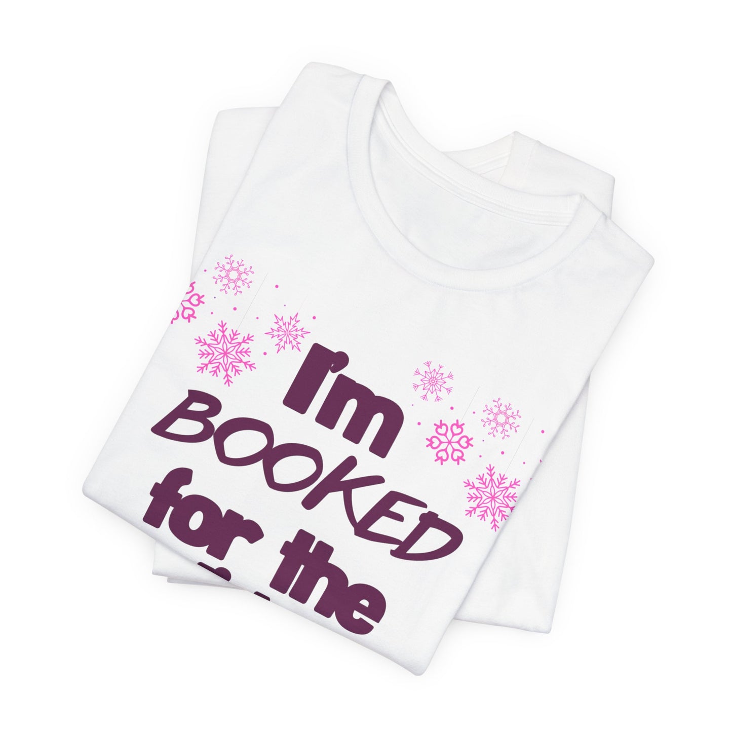 I'm Booked for the Holidays Unisex Jersey Tee
