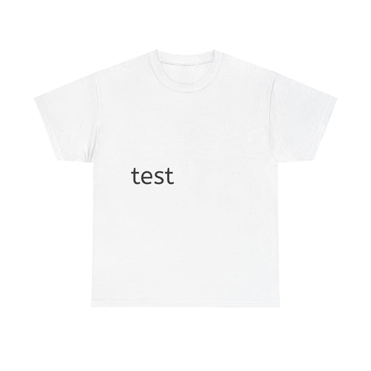 Minimalist Unisex Heavy Cotton Tee with 'test' Print