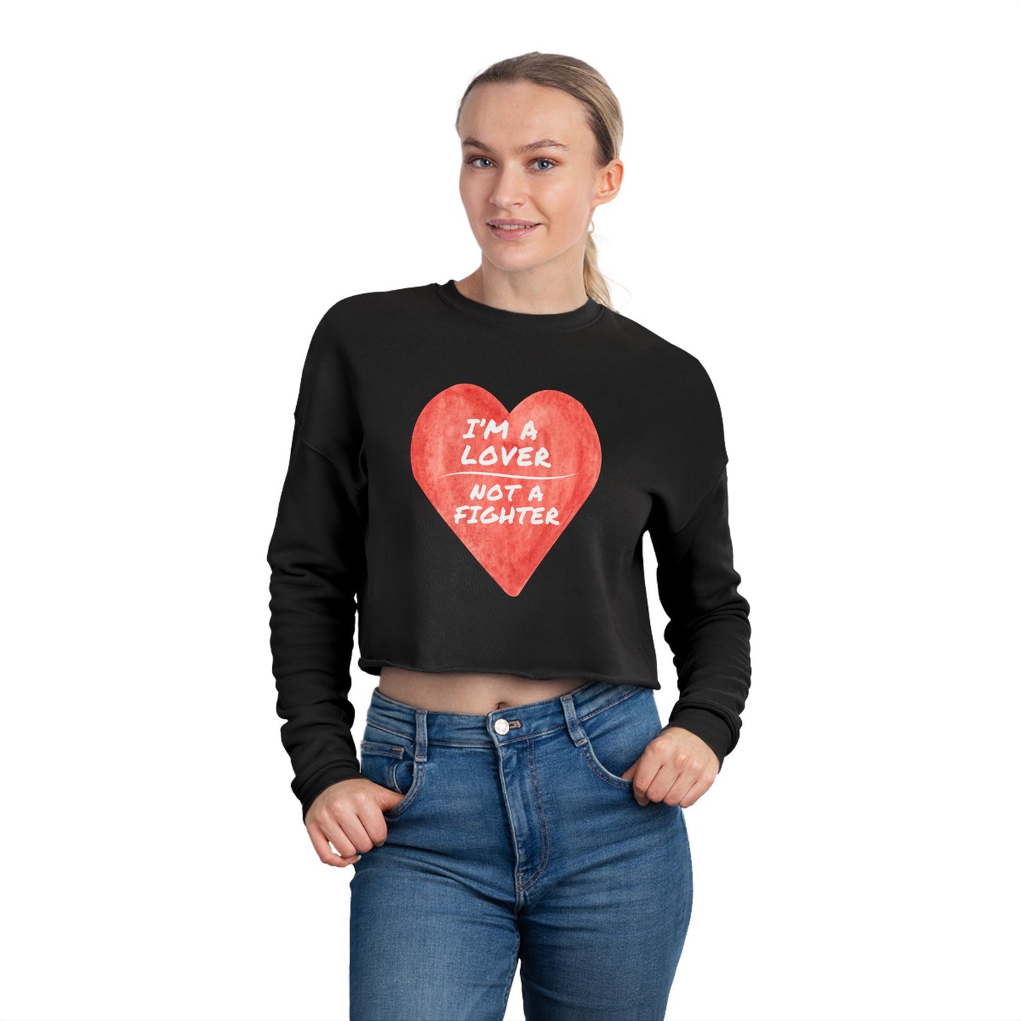 Cropped Sweatshirt - "I'm a Lover Not a Fighter" - Trendy Women's Apparel