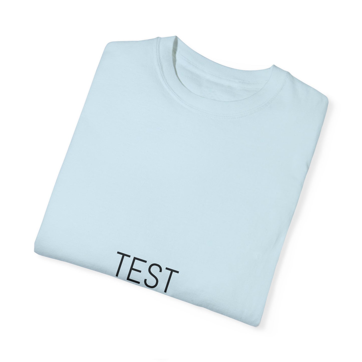 Stylish Unisex Garment-Dyed T-Shirt with 'TEST' Design