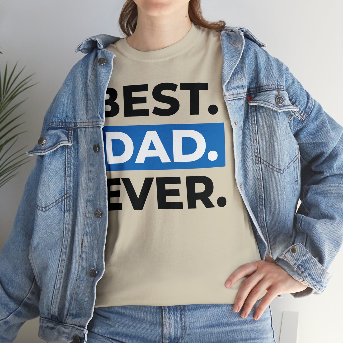 Best Dad Ever Cotton Tee