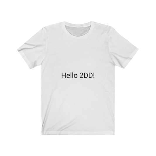 Hello 2DD