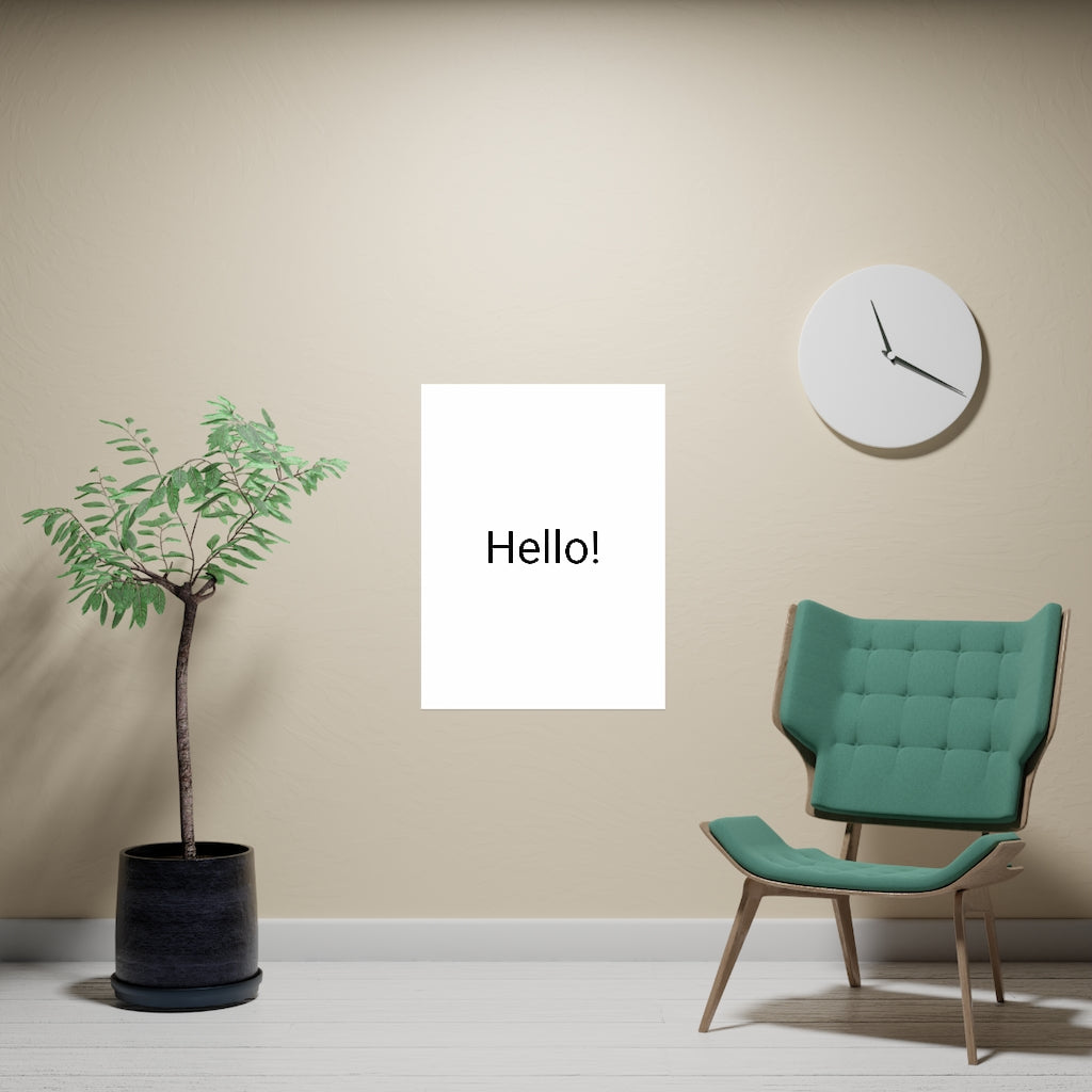 Vertical and Horizontal Matte Posters